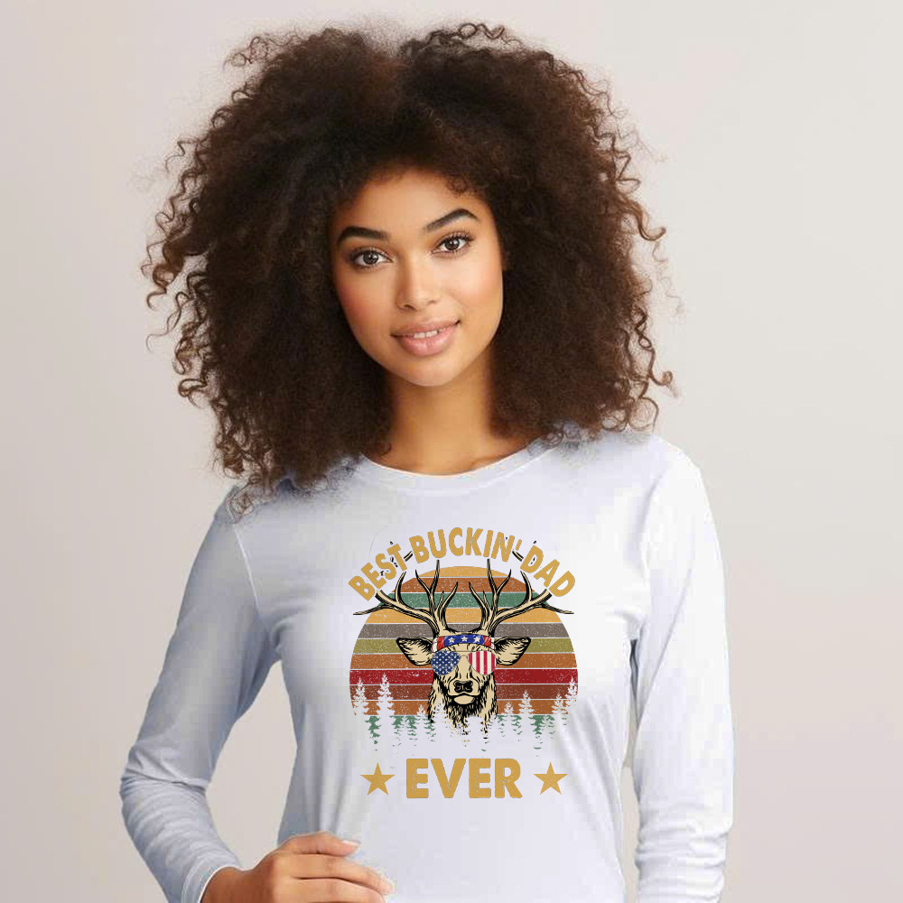 Best Buckin Dad Ever Long Sleeve Shirt Deer Hunter Vintage Tees Dads Fathers Day Gifts