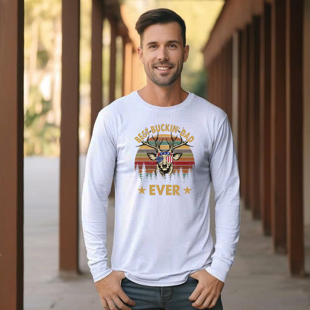 Best Buckin Dad Ever Long Sleeve Shirt Deer Hunter Vintage Tees Dads Fathers Day Gifts