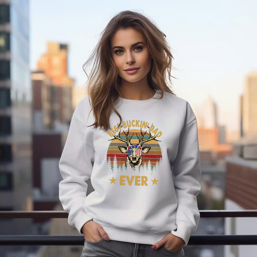 Best Buckin Dad Ever Sweatshirt Deer Hunter Vintage Tees Dads Fathers Day Gifts