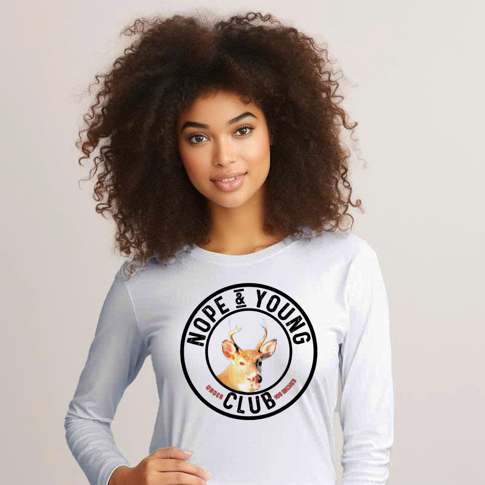 Nope And Young Under Club 100 Inches Long Sleeve Shirt Deer Hunting Shirts Deer Hunter Gifts