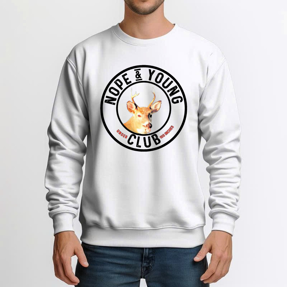 Nope And Young Under Club 100 Inches Sweatshirt Deer Hunting Shirts Deer Hunter Gifts